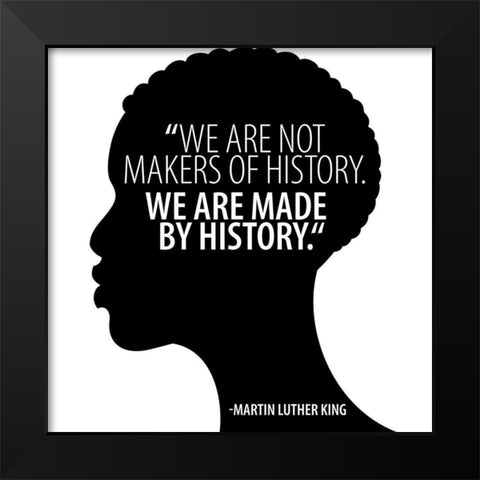 Luther King Quote Black Modern Wood Framed Art Print by Allen, Kimberly