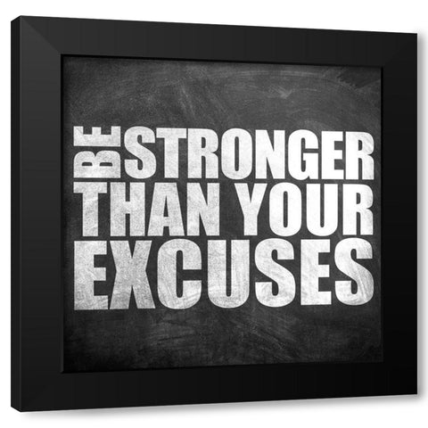 Be Stronger Black Modern Wood Framed Art Print by Allen, Kimberly