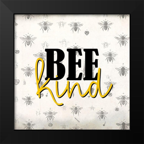 Bee Kind Black Modern Wood Framed Art Print by Allen, Kimberly