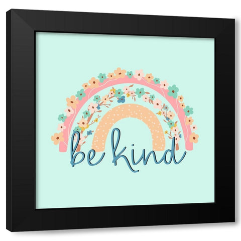 Be Kind Rainbow Black Modern Wood Framed Art Print with Double Matting by Allen, Kimberly