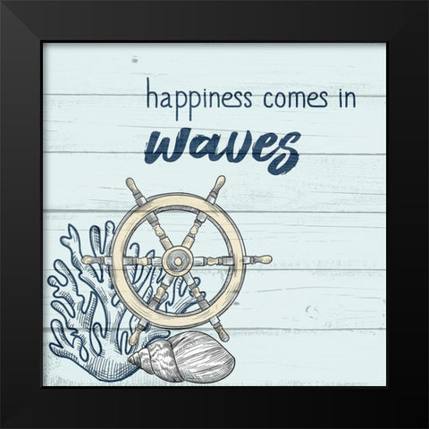 Happiness Comes in Waves Black Modern Wood Framed Art Print by Allen, Kimberly