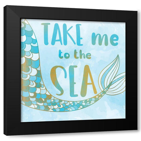 Take me to the Sea Black Modern Wood Framed Art Print with Double Matting by Kimberly, Allen