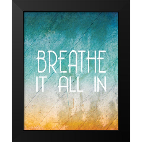 Breathe It All In Black Modern Wood Framed Art Print by Louise, Gigi