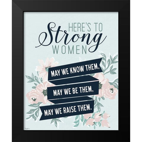 Strong Women Black Modern Wood Framed Art Print by Louise, Gigi