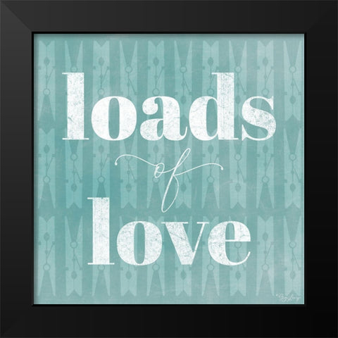 Loads Love Black Modern Wood Framed Art Print by Louise, Gigi