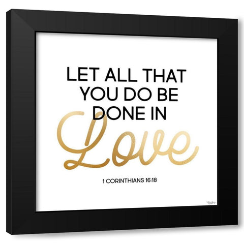 Done In Love Black Modern Wood Framed Art Print with Double Matting by Louise, Gigi