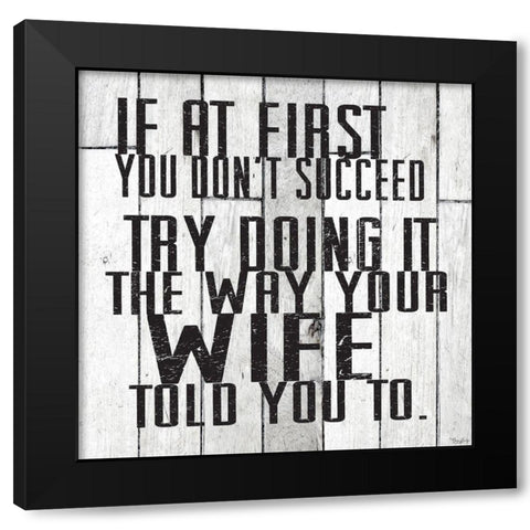 Way Wife Black Modern Wood Framed Art Print by Louise, Gigi