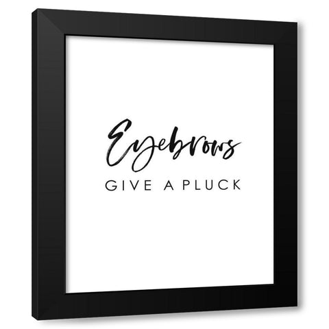 Eyebrows Give a Pluck Black Modern Wood Framed Art Print by Straatsma, Leah