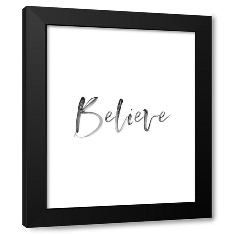 Believe Black Modern Wood Framed Art Print with Double Matting by Straatsma, Leah