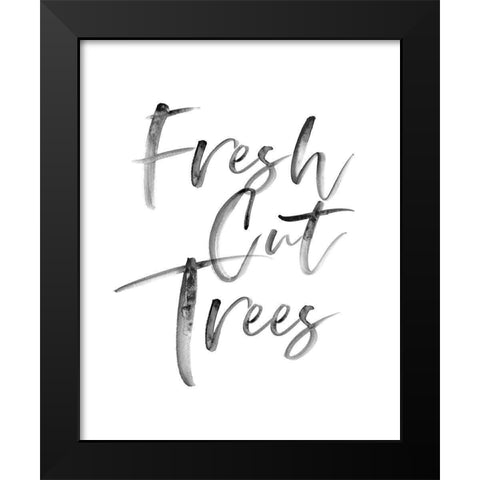 Fresh Cut Trees Black Modern Wood Framed Art Print by Straatsma, Leah