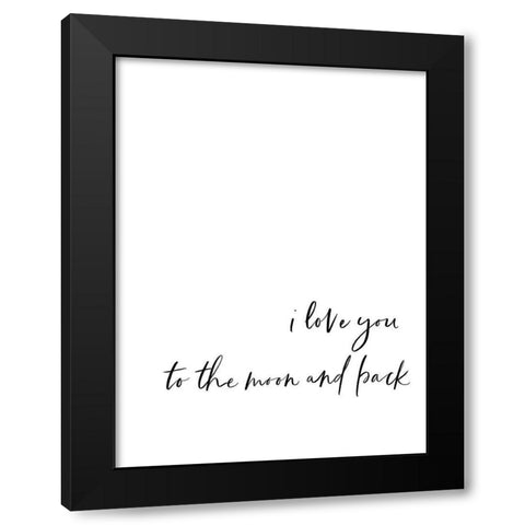 Love Moon Back Script Hand 1 Black Modern Wood Framed Art Print with Double Matting by Straatsma, Leah