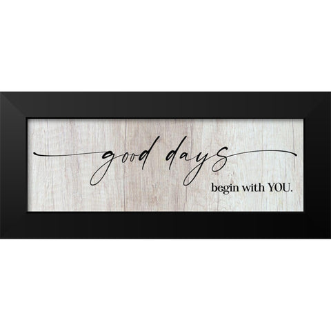 Good Days Black Modern Wood Framed Art Print by Hogan, Melody