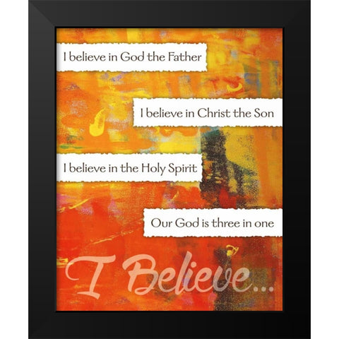 I Believe Confirmation 4 Black Modern Wood Framed Art Print by Hogan, Melody