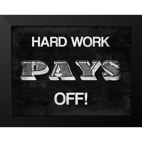 Pays Off Black Modern Wood Framed Art Print by Prime, Marcus