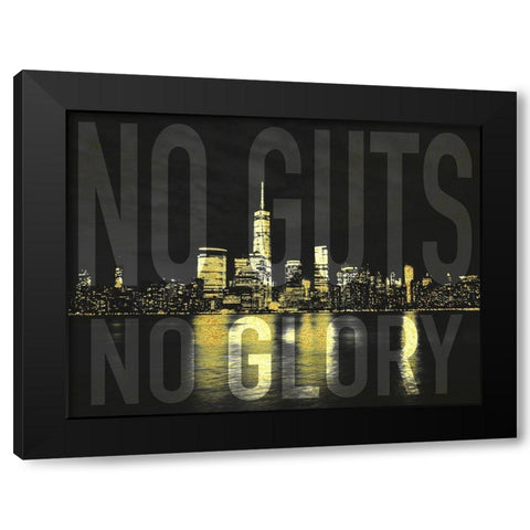 No Guts No Glory Black Modern Wood Framed Art Print by Prime, Marcus