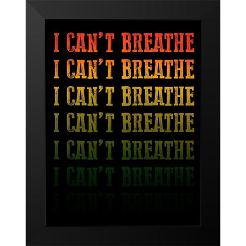 Cant Breathe 1 Black Modern Wood Framed Art Print by Prime, Marcus