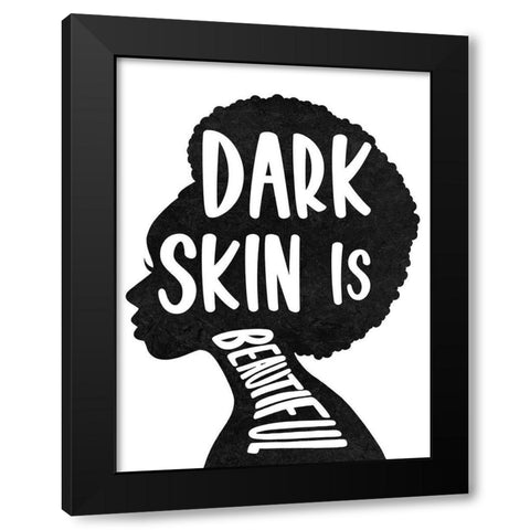 Dark Skin is Beautiful Black Modern Wood Framed Art Print with Double Matting by Prime, Marcus