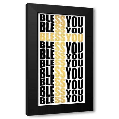 Bless You Black Modern Wood Framed Art Print by Prime, Marcus