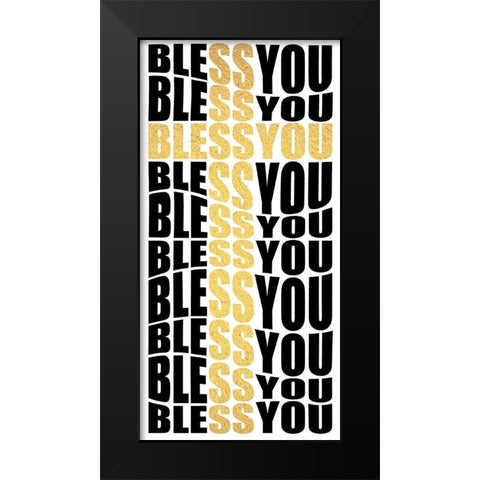 Bless You Black Modern Wood Framed Art Print by Prime, Marcus