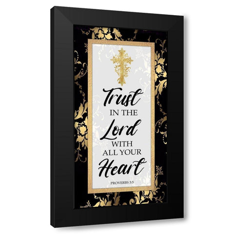 Trust The Lord Black Modern Wood Framed Art Print with Double Matting by Prime, Marcus