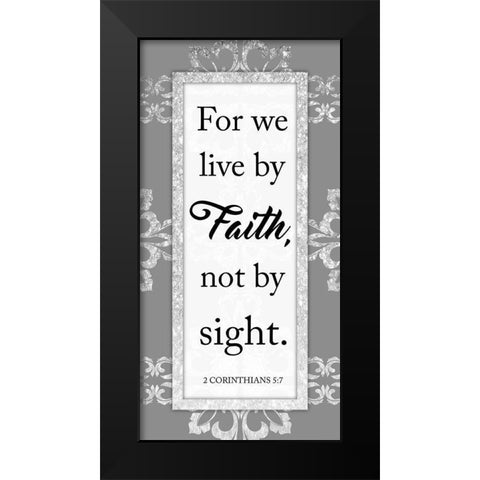 Live By Faith 1 Black Modern Wood Framed Art Print by Prime, Marcus