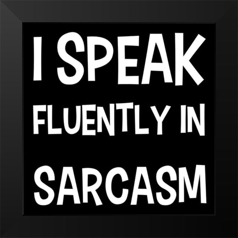 Fluently Speaking Black Modern Wood Framed Art Print by Prime, Marcus