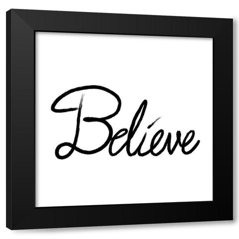Believe Black Modern Wood Framed Art Print by Prime, Marcus