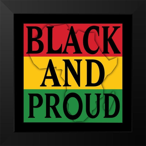 Black and Proud 1 Black Modern Wood Framed Art Print by Prime, Marcus