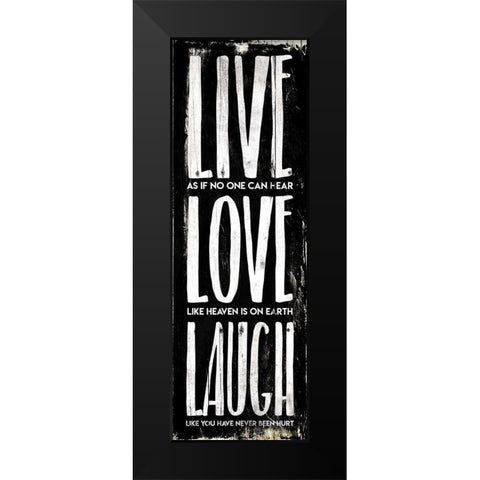 Live Love Laugh Black Modern Wood Framed Art Print by Villa, Mlli