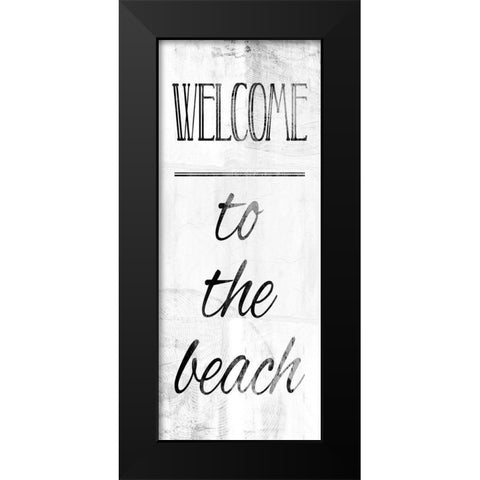 Welcome To The Beach Bw Black Modern Wood Framed Art Print by Villa, Mlli