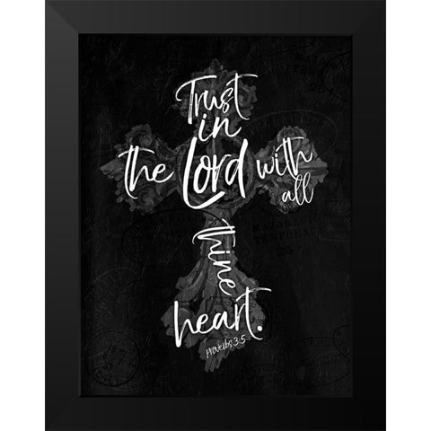 Trust Lord Black Modern Wood Framed Art Print by Villa, Mlli