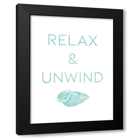 Relax And Unwind Black Modern Wood Framed Art Print by Villa, Mlli