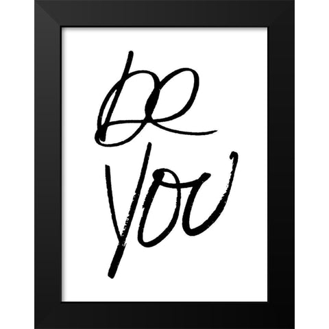 Be You Black Modern Wood Framed Art Print by Villa, Mlli