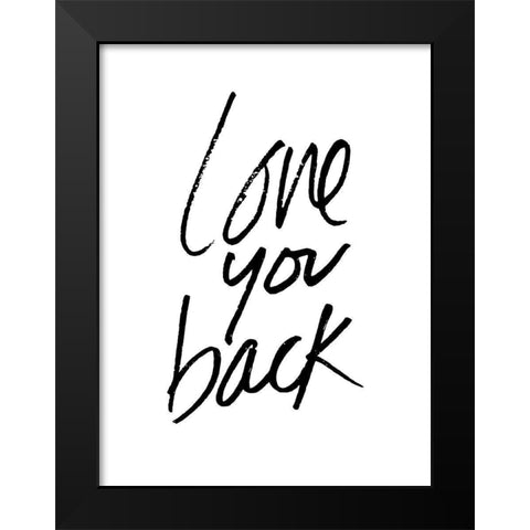Love You Back Black Modern Wood Framed Art Print by Villa, Mlli