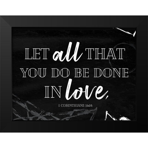 All Love Bw Black Modern Wood Framed Art Print by Villa, Mlli