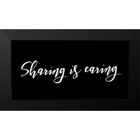 Sharing Is Caring Black Black Modern Wood Framed Art Print by Villa, Mlli
