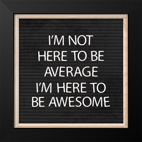 Average Black Modern Wood Framed Art Print by Villa, Mlli