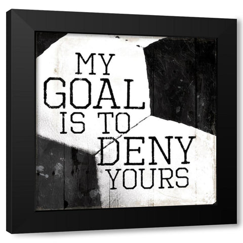 My Goal Black Modern Wood Framed Art Print with Double Matting by Villa, Mlli