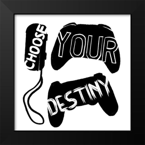 Choose Your Destiny Black Modern Wood Framed Art Print by Villa, Mlli