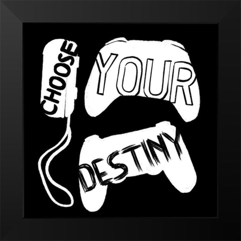 Choose Your Destiny Reverse Black Modern Wood Framed Art Print by Villa, Mlli