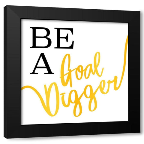 Goal Digger Black Modern Wood Framed Art Print with Double Matting by Villa, Mlli