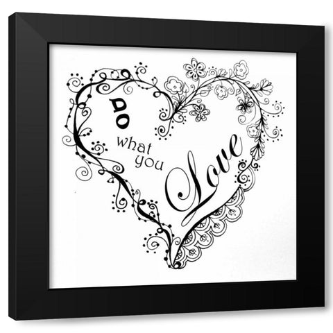 Do What You Love Black Modern Wood Framed Art Print with Double Matting by Pearson, Debbie