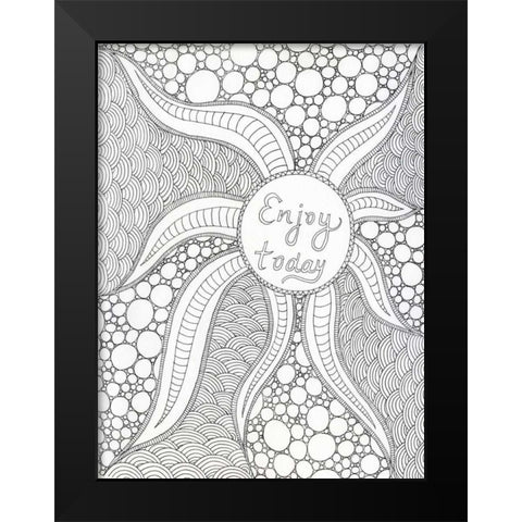 Enjoy Today Black Modern Wood Framed Art Print by Varacek, Pam