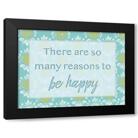 Happy Reasons 1 Black Modern Wood Framed Art Print by Lula Bijoux and Company
