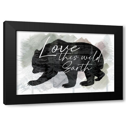 Love This Wild Earth Black Modern Wood Framed Art Print with Double Matting by Lula Bijoux and Company