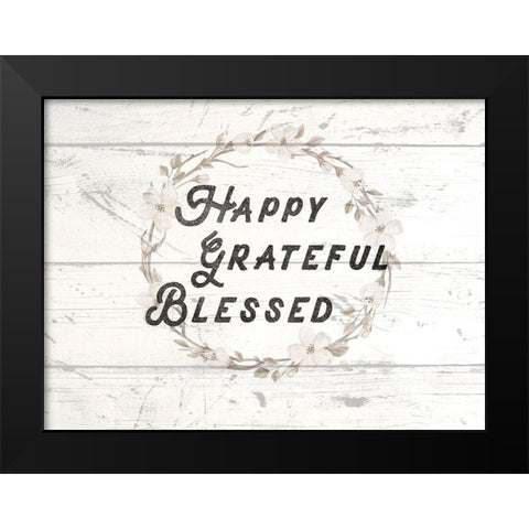 Happy Grateful Blessed Black Modern Wood Framed Art Print by Lula Bijoux and Company