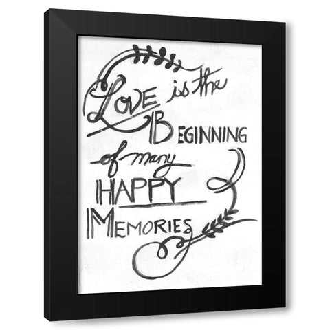 Love Is The Beginning Black Modern Wood Framed Art Print by Haynes, Smith