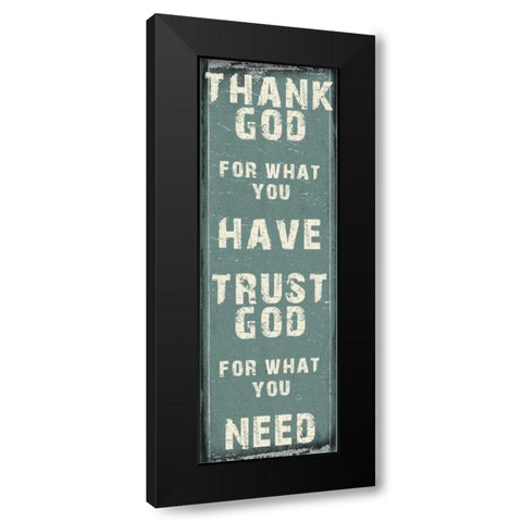 Trust God Black Modern Wood Framed Art Print with Double Matting by Lewis, Sheldon