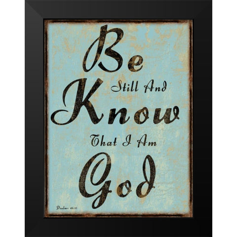Psalms 46-10 Black Modern Wood Framed Art Print by Lewis, Sheldon