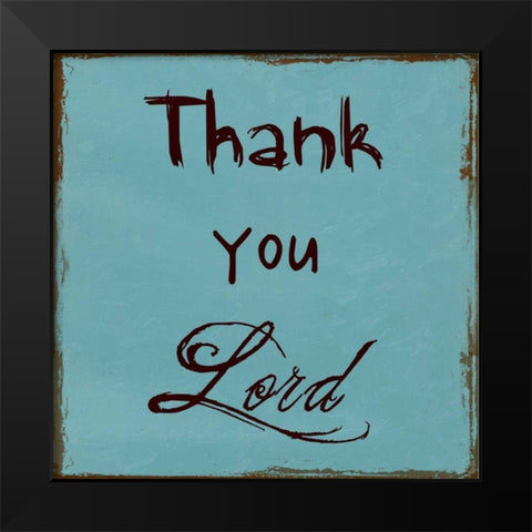 Thank You Lord Black Modern Wood Framed Art Print by Lewis, Sheldon
